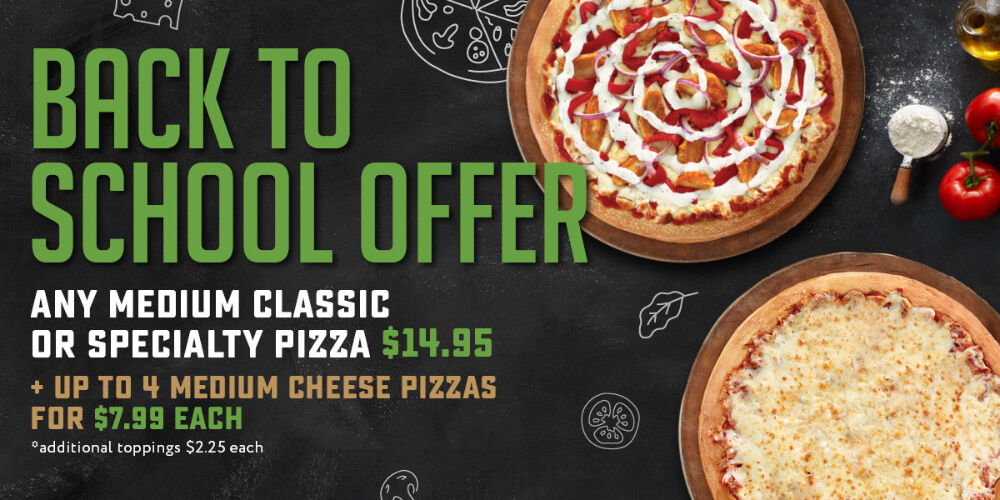 Back To School Offer - Any medium classic or specialty pizza