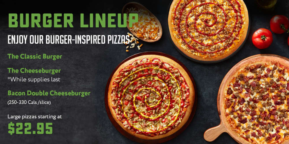 Burger Lineup - Enjoy our burger-inspired pizzas.