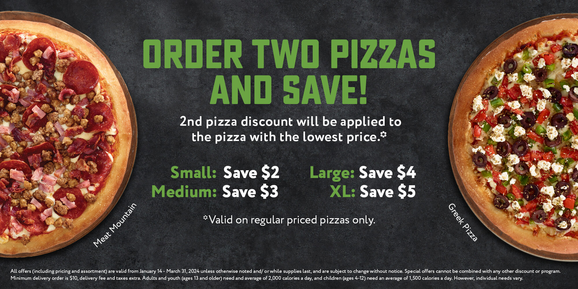 2 Pizzas Offer