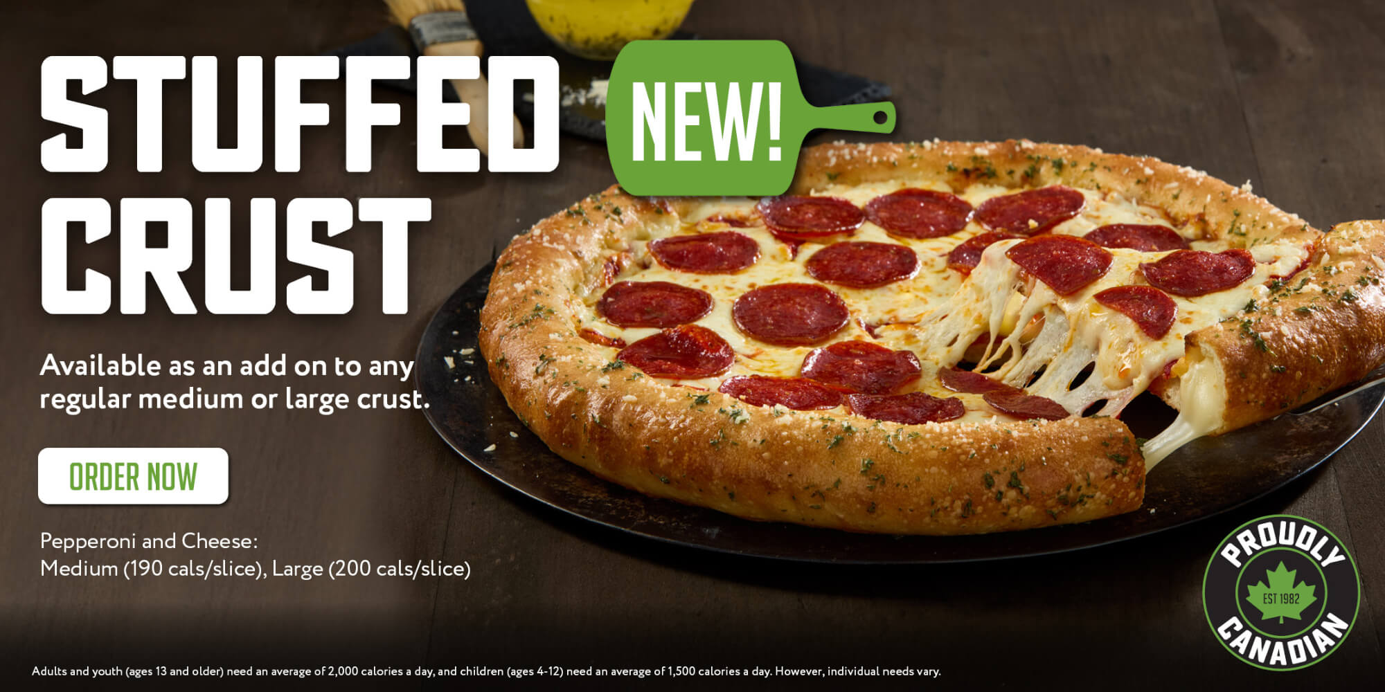Stuffed Crust avaliable as an add on to any regular medium or large crust