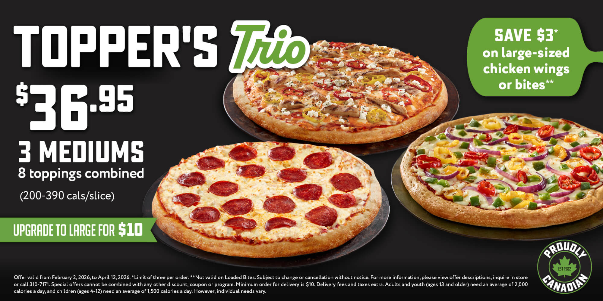 Topper's Trio $36.95. 3 Medium pizzas 8 toppingd combined - upgrade to large for $10